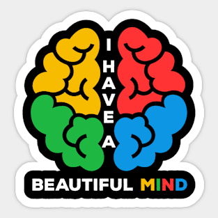 I Have A Beautiful Mind! Sticker